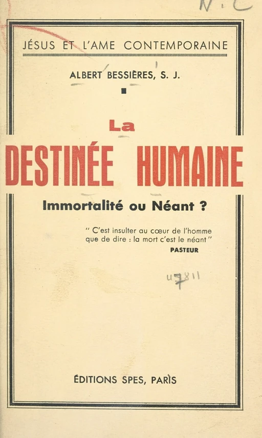 La destinée humaine, immortalité ou néant ? - Albert Bessières - FeniXX réédition numérique