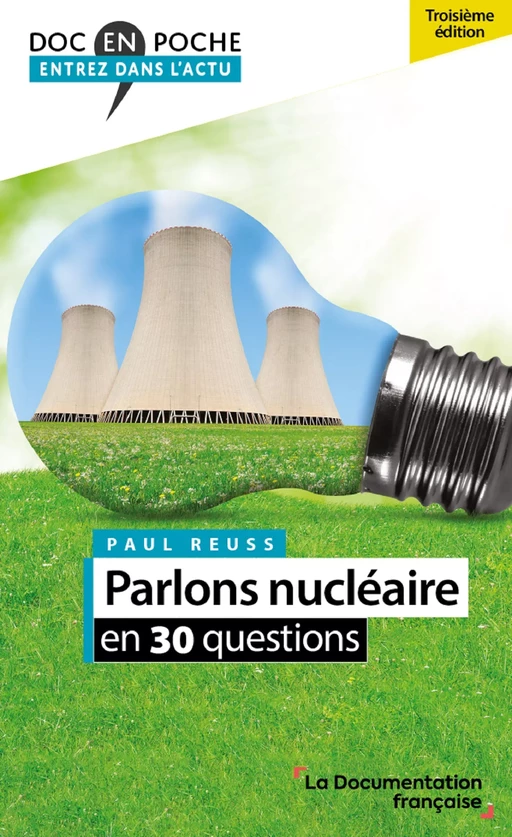 Parlons nucléaire en 30 questions - Paul REUSS - La Documentation française