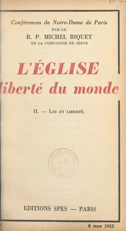 L'Église, liberté du monde (2). Loi et liberté