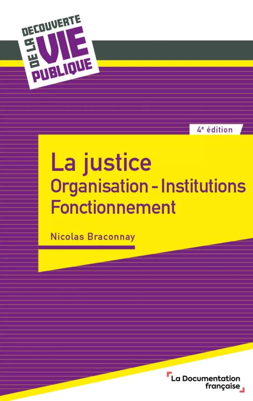 La justice - la Documentation Française, Nicolas Braconnay - La Documentation française