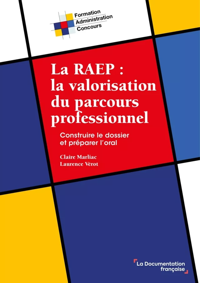 La RAEP : la valorisation du parcours professionnel - la Documentation Française, Claire Marliac, Laurence Vérot - La Documentation française