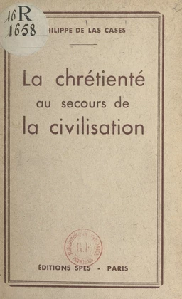 La chrétienté au secours de la civilisation