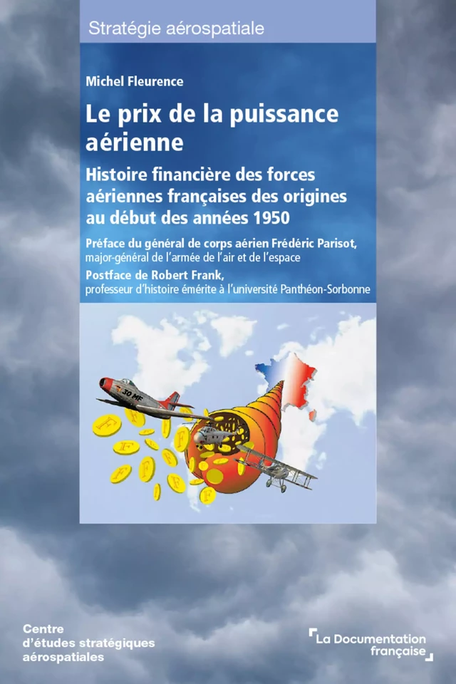 Le prix de la puissance aérienne - la Documentation Française, Centre d'Études Stratégiques Aérospatiales, Michel Fleurence, Robert Frank - La Documentation française