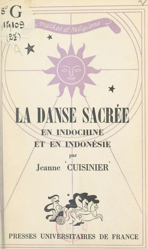 La danse sacrée en Indochine et en Indonésie - Jeanne Cuisinier - FeniXX réédition numérique