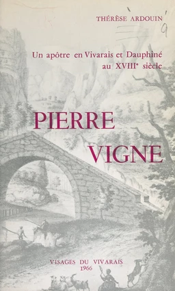 Pierre Vigne, 1670-1740