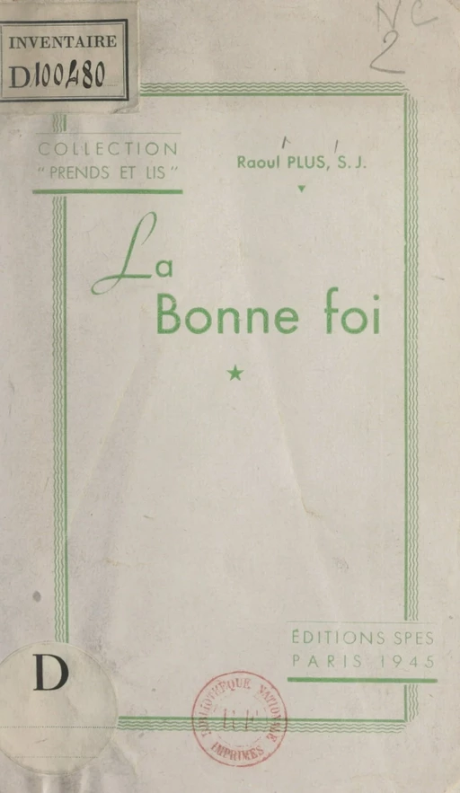 La bonne foi - Raoul Plus - FeniXX réédition numérique