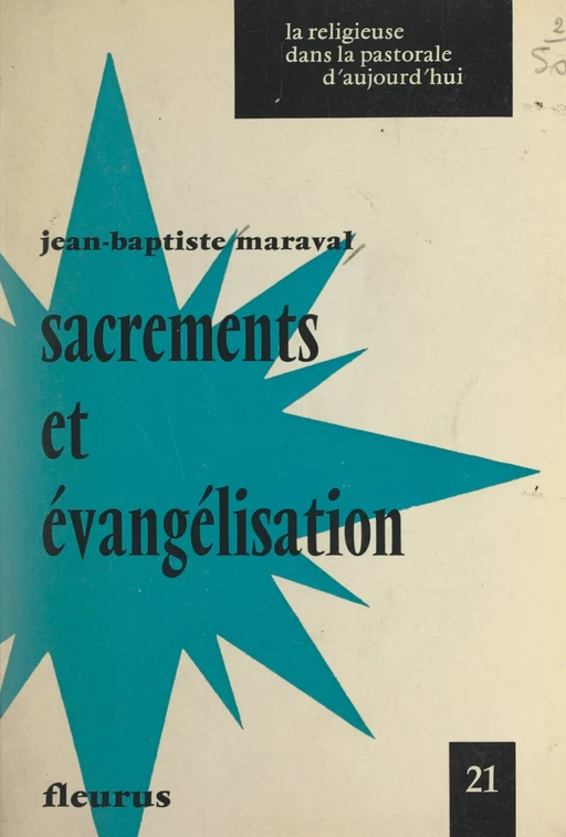 Sacrements et évangélisation - Jean-Baptiste Maraval - FeniXX réédition numérique