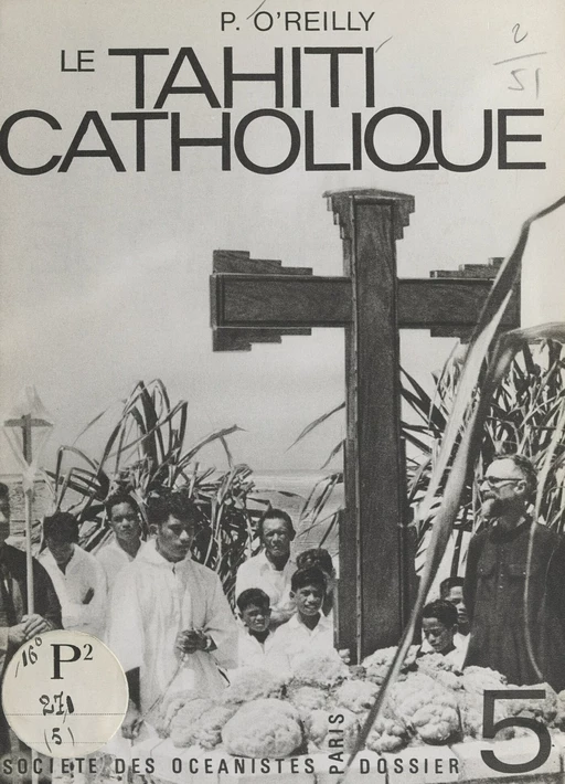 Le Tahiti catholique - Patrick O'Reilly - FeniXX réédition numérique