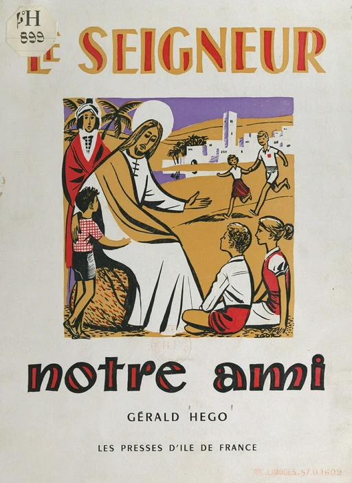 Le Seigneur notre ami - Gérald Hégo - FeniXX réédition numérique