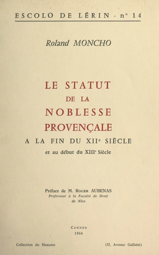 Le statut de la noblesse provençale - Roland Moncho - FeniXX réédition numérique