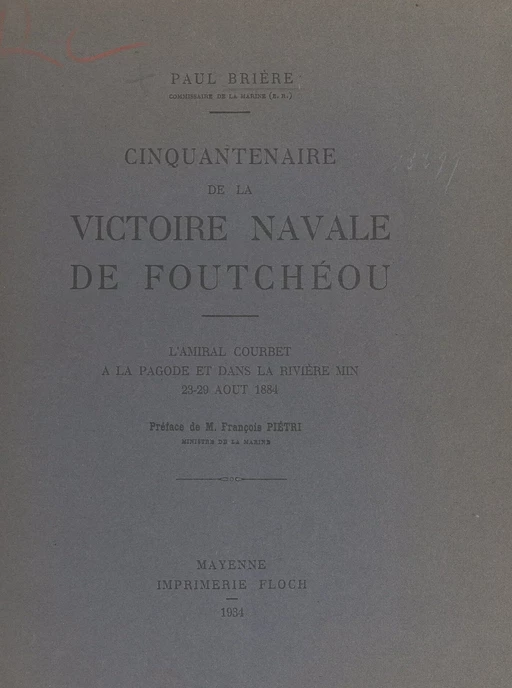 Cinquantenaire de la victoire navale de Foutchéou - Paul Brière - FeniXX réédition numérique