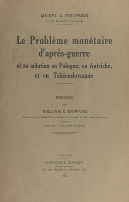 Le problème monétaire d'après-guerre et sa solution en Pologne, en Autriche, et en Tchécoslovaquie