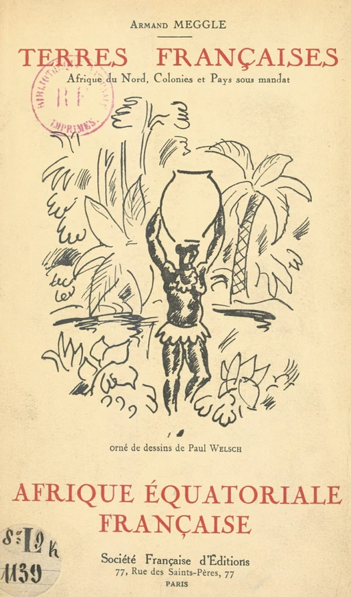 Afrique équatoriale française - Armand Megglé - FeniXX réédition numérique