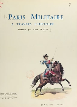 Paris militaire à travers l'histoire