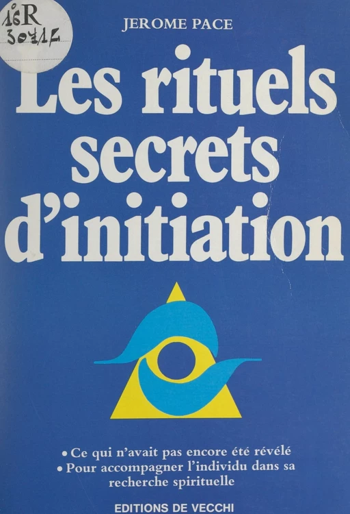 Les rituels secrets d'initiation - Jérôme Pace - FeniXX réédition numérique