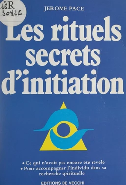 Les rituels secrets d'initiation