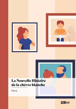 La Nouvelle Histoire de la chèvre blanche