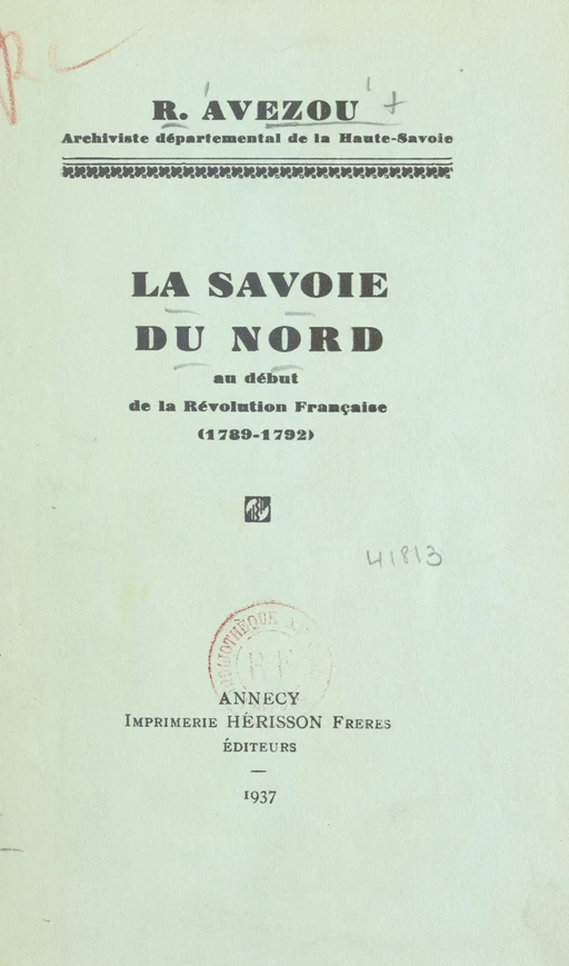 La Savoie du nord au début de la Révolution française (1789-1792) - Robert Avezou - FeniXX réédition numérique