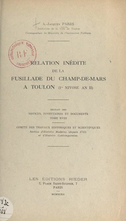 Relation inédite de la fusillade du Champ-de-Mars, à Toulon (Ier nivôse an II)