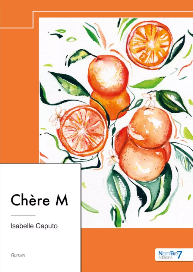 Chère M - Isabelle Caputo - Nombre7 Editions