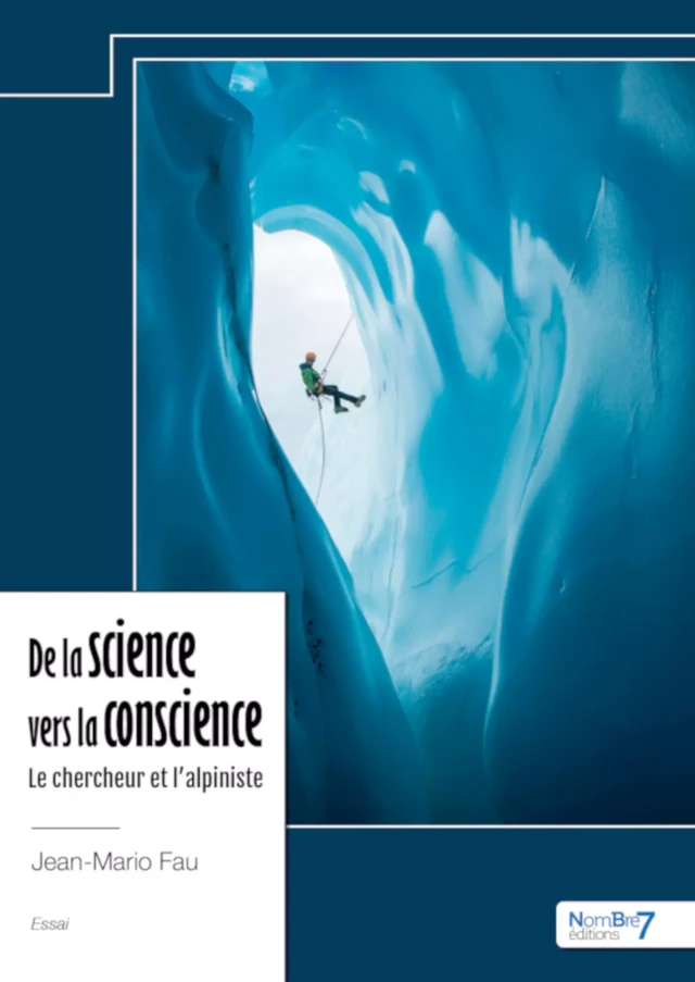 De la science vers la conscience - Jean-Mario Fau - Nombre7 Editions