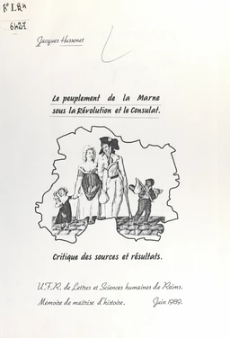 Le peuplement de la Marne sous la Révolution et le Consulat