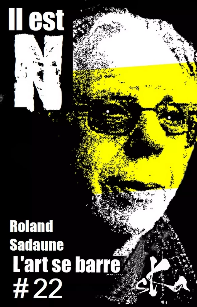 L'art se barre - Roland Sadaune - SKA