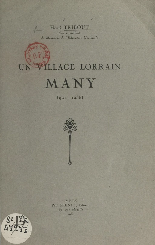 Un village lorrain, Many (991-1936) - Henri Tribout de Morembert - FeniXX réédition numérique