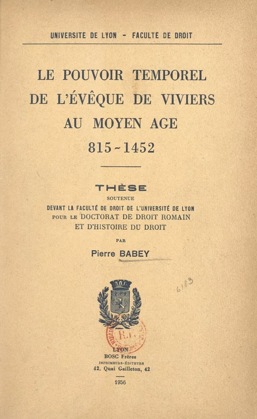 Le pouvoir temporel de l'évêque de Viviers au Moyen Âge, 815-1452 - Pierre Babey - FeniXX réédition numérique