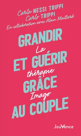 Grandir et guérir grâce au couple