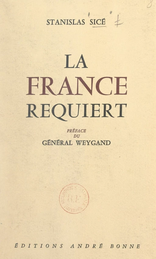 La France requiert contre ses institutions - Stanislas Sicé - FeniXX réédition numérique