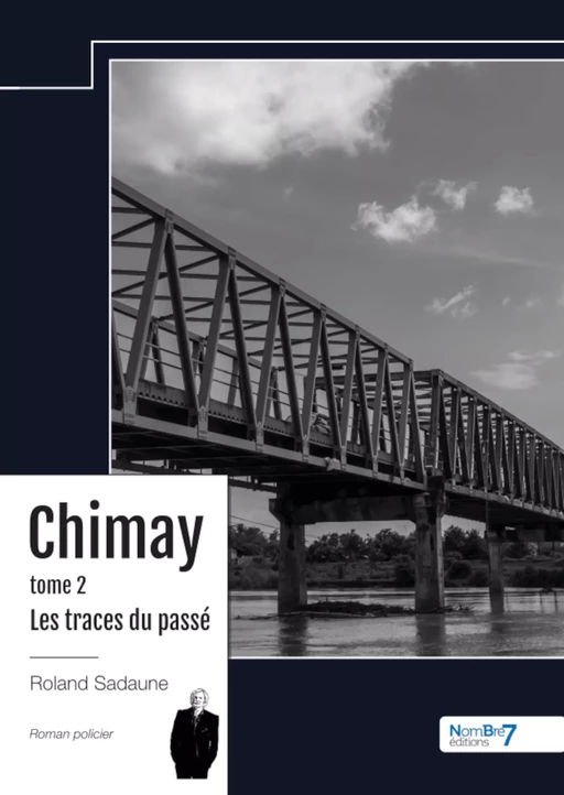 Chimay 2 - Les traces du passé - Roland Sadaune - Nombre7 Editions