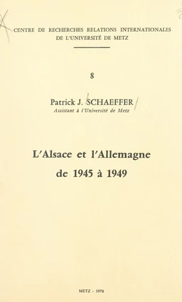 L'Alsace et l'Allemagne de 1945 à 1949