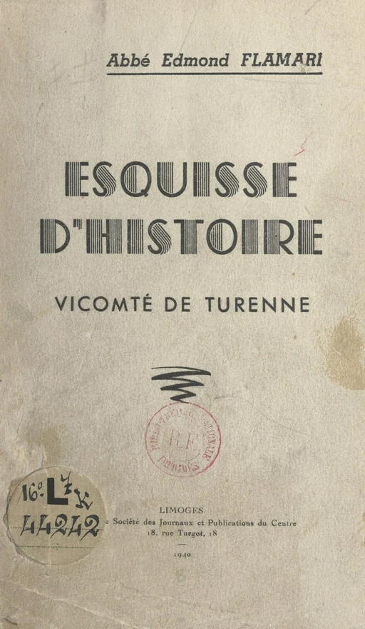 Esquisse d'histoire, Vicomté de Turenne - Edmond Flamari - FeniXX réédition numérique