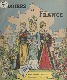 Gloires de France (2). Reines de France