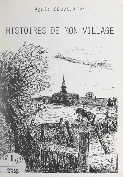 Histoires de mon village - Agnès Couvelaere - FeniXX réédition numérique