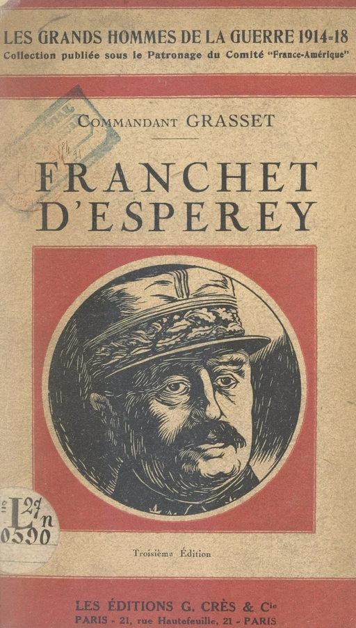 Le maréchal Franchet d'Esperey - Alphonse Grasset - FeniXX réédition numérique