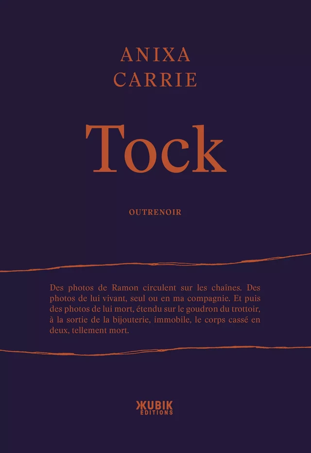 Tock - Carrie Anixa - Kubik éditions