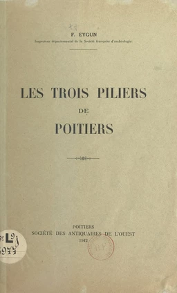 Les trois piliers de Poitiers