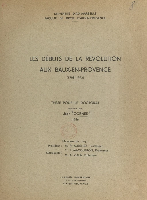 Les débuts de la Révolution aux Baux-en-Provence (1788-1792) - Jean Cornée - FeniXX réédition numérique