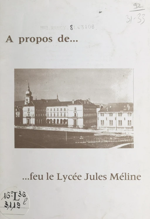 À propos de feu le Lycée Jules-Méline - Marie-Louise Jacotey - FeniXX réédition numérique