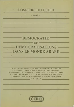 Démocratie et démocratisations dans le monde arabe