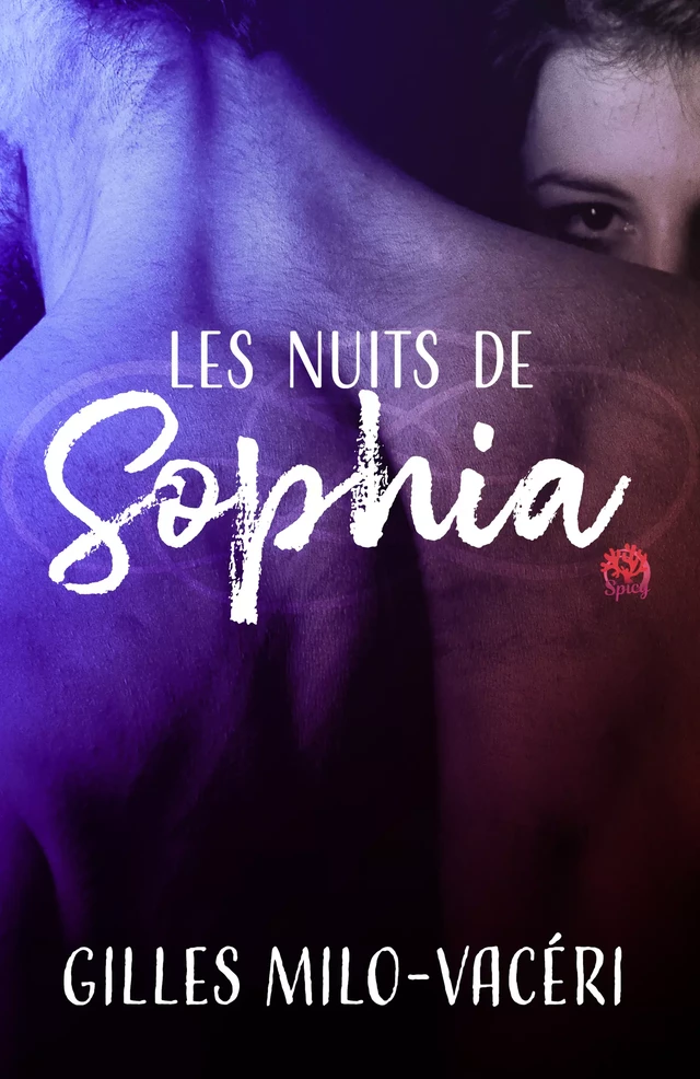 Les nuits de Sophia - Gilles Milo-Vacéri - Les éditions du 38