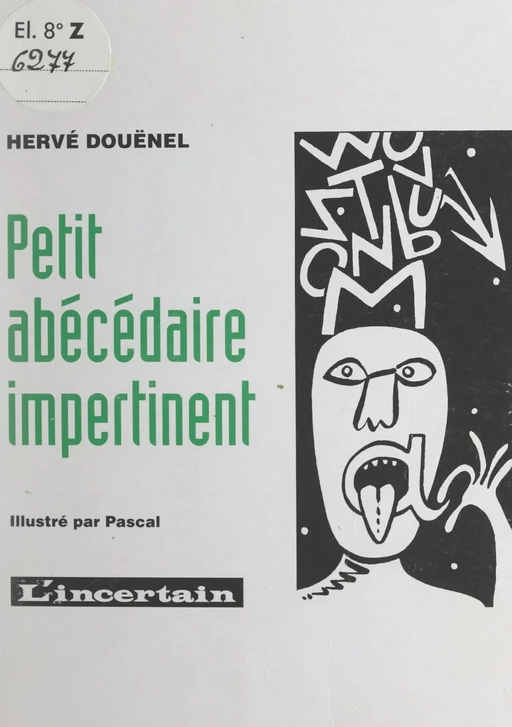 Petit abécédaire impertinent - Hervé Douënel - FeniXX réédition numérique