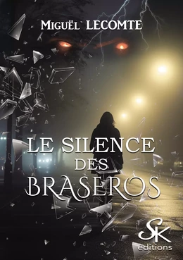 Le silence des Braseros