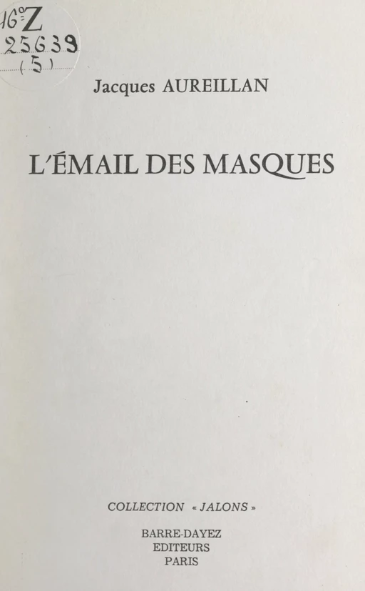 L'émail des masques - Jacques Aureillan - FeniXX réédition numérique