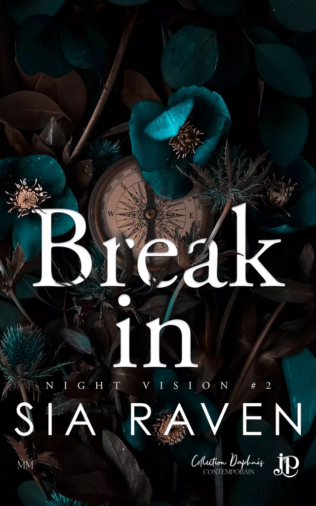 Break In - Sia Raven - Juno Publishing