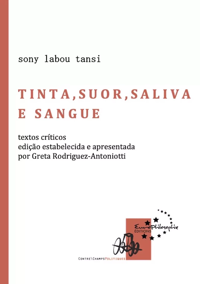 Tinta, suor, saliva e sangue - Sony Labou Tansi - EuroPhilosophie Éditions