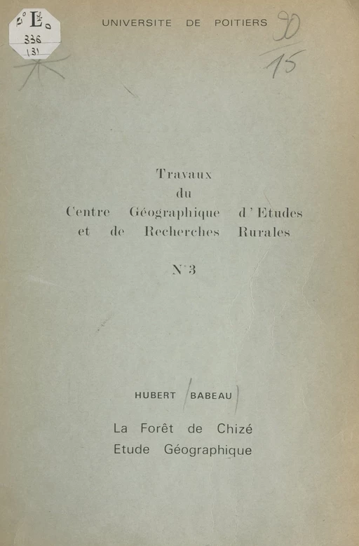 La forêt de Chizé - Hubert Babeau - FeniXX réédition numérique