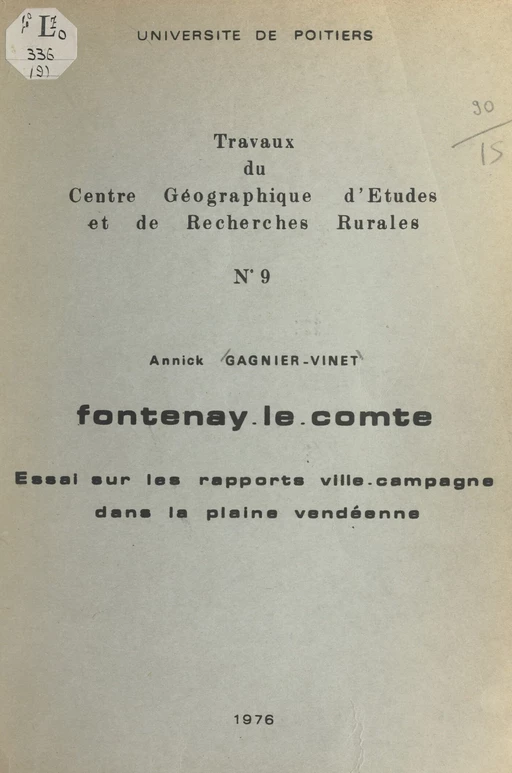 Fontenay-le-Comte : essai sur les rapports ville-campagne dans la plaine vendéenne - Annick Gagnier-Vinet - FeniXX réédition numérique